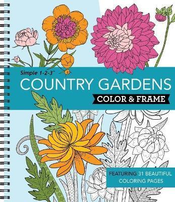 Colour & Frame Adult Colouring Country Gardens