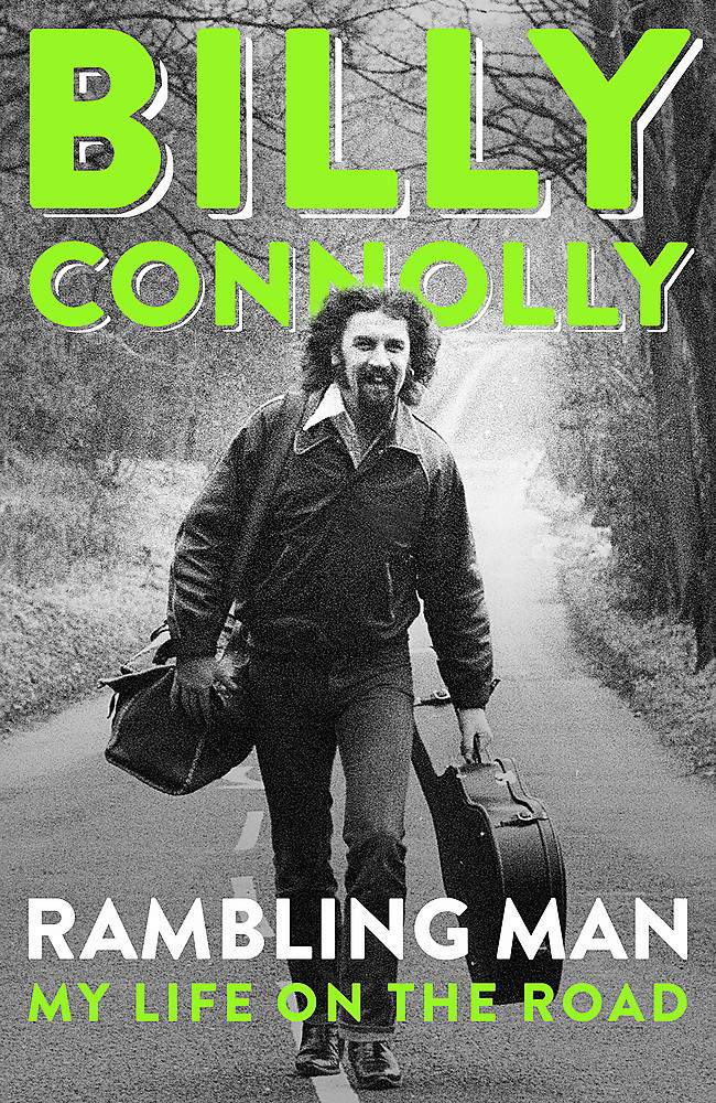 Rambling Man My Life On The Road Billy Connolly