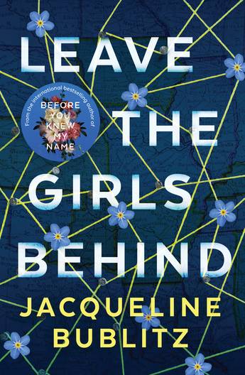 Leave the Girls Behind Jacqueline Bublitz