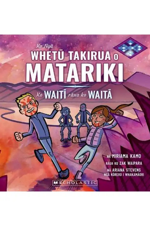 Ko Nga Whetu Takirua o Matariki: Ko Waiti Raua Ko Waita