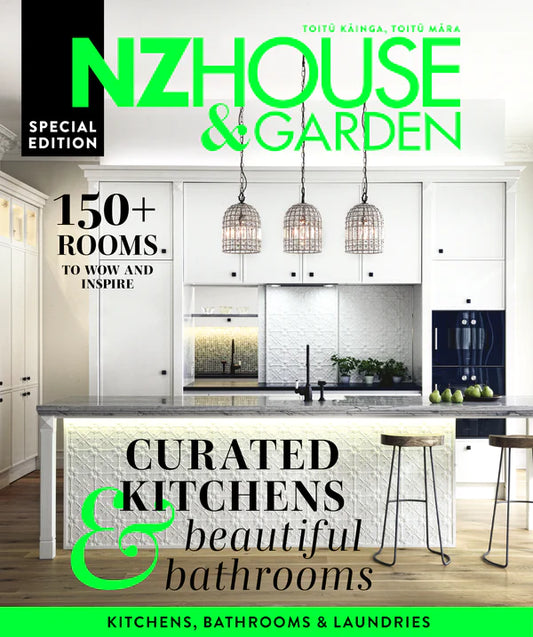 NZ House & Garden Special: Curated Kitchens & Beautiful Bathrooms