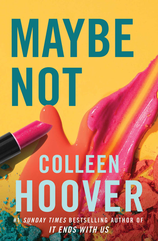 Maybe Not Colleen Hoover