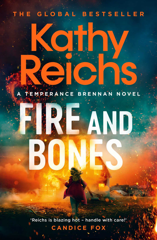 Fire and Bones Kathy Reichs