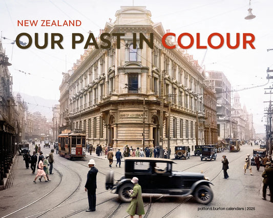 2025 New Zealand Our Past In Colour Calendar