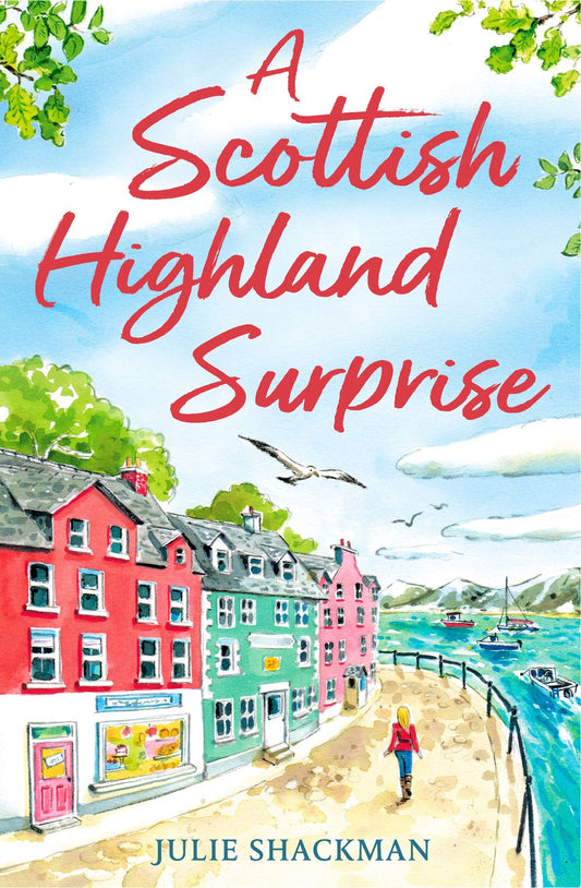 A Scottish Highland Surprise Julie Shackman