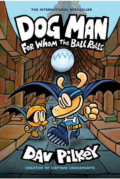 Dog Man #07: For Whom the Ball Rolls by Dav Pilkey - City Books & Lotto