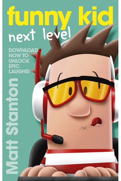 FUNNY KID NEXT LEVEL (A FUNNY NOVELLA) by Matt Stanton - City Books & Lotto