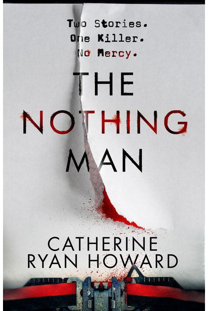 The Nothing Man by Catherine Ryan Howard - City Books & Lotto