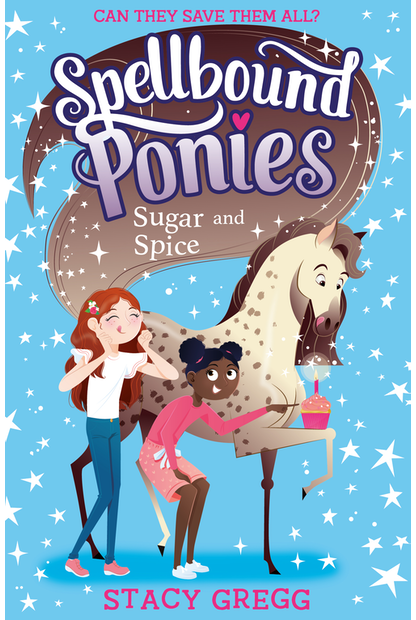 Spellbound Ponies #02 Sugar & Spice by Stacy Gregg - City Books & Lotto