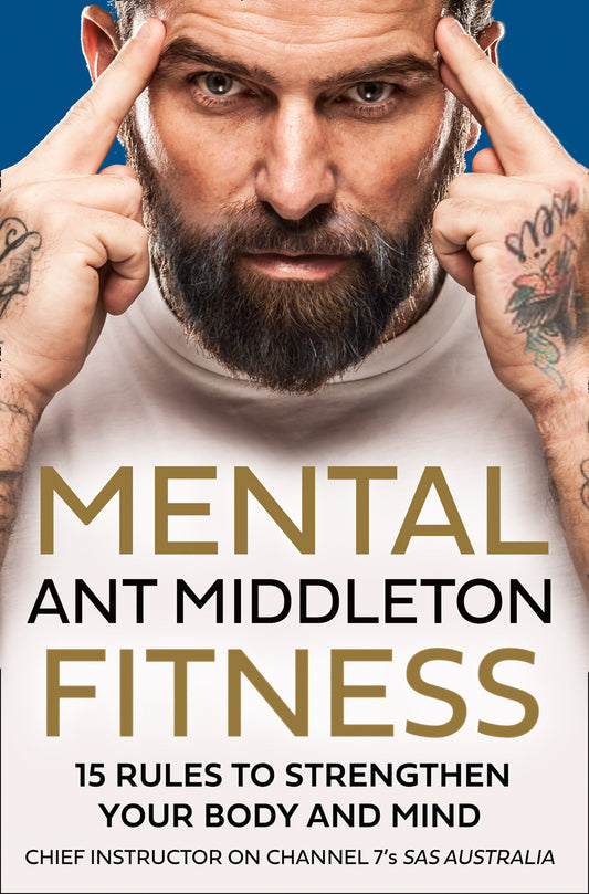 Mental Fitness: 15 Rules to Strengthen Your Body and Mind Ant Middleton - City Books & Lotto