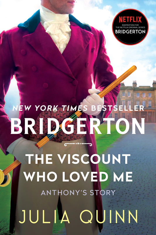 Bridgerton #02: Viscount Who Loved Me by Julia Quinn