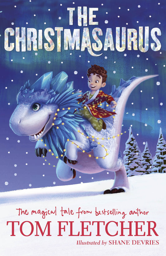 The Christmasaurus by Tom Fletcher - City Books & Lotto