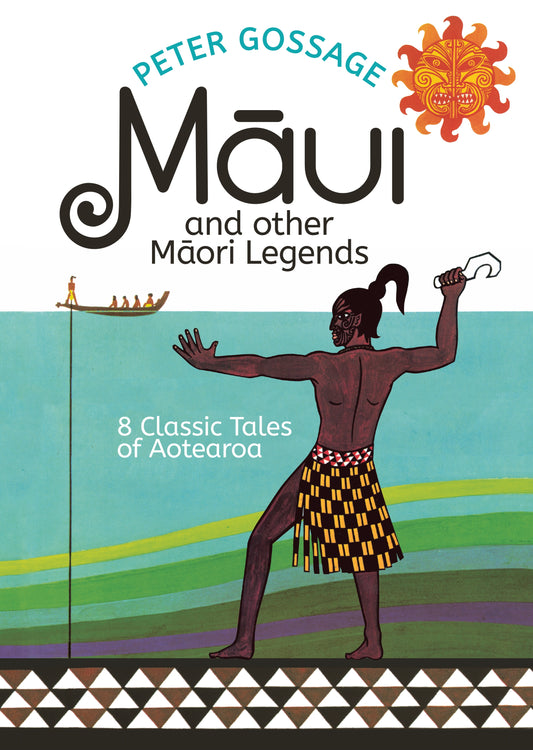 Maui and Other Maori Legends by Peter Gossage - City Books & Lotto