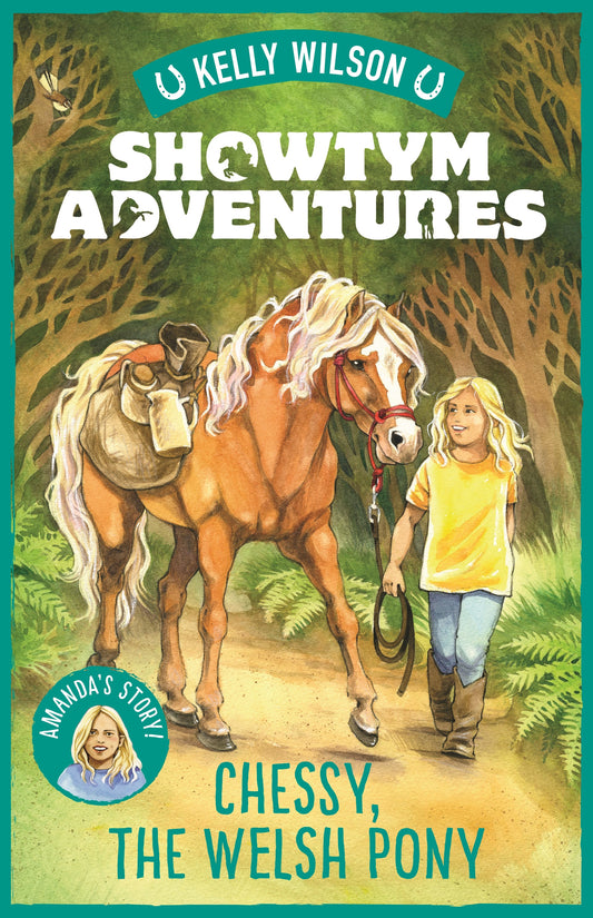 SHOWTYM ADVENTURES #4: CHESSY, THE WELSH PONY by Kelly Wilson - City Books & Lotto