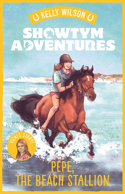 SHOWTYM ADVENTURES #6: PEPE, THE BEACH STALLION by Kelly Wilson - City Books & Lotto