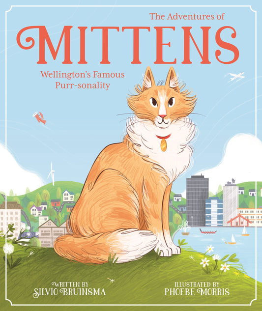 The Adventures of Mittens Silvio Bruinsma Phoebe Morris - City Books & Lotto