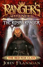 RANGERS APPRENTICE THE ROYAL RANGER BK 2: THE RED FOX CLAN by John Flanagan - City Books & Lotto