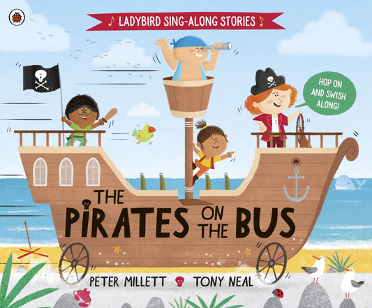 Pirates on the Bus by Peter Millett and Tony Neal