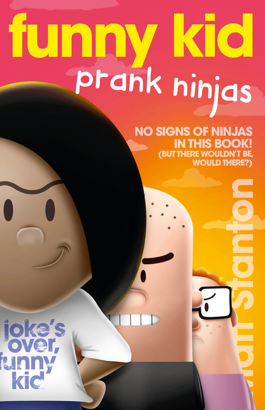 Funny Kid Bk 10: Prank Ninjas Matt Stanton - City Books & Lotto