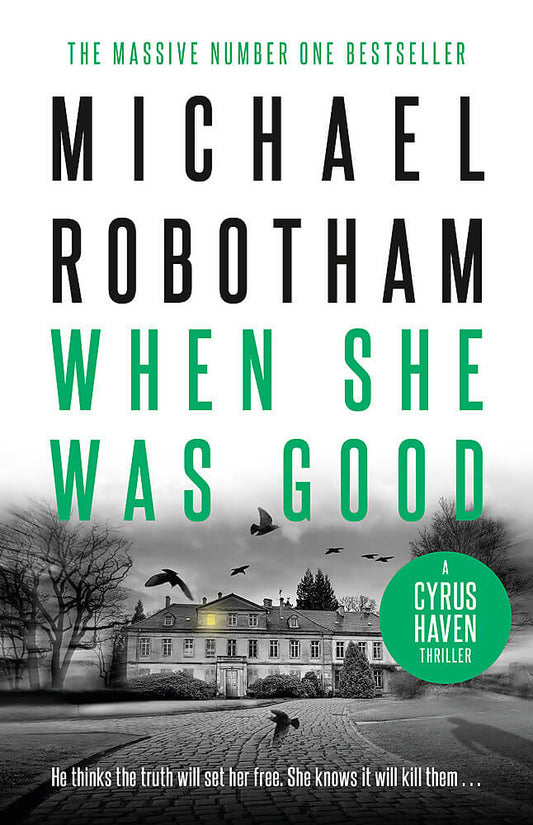 When She Was Good Michael Robotham