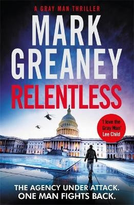 RELENTLESS by Mark Greaney - City Books & Lotto