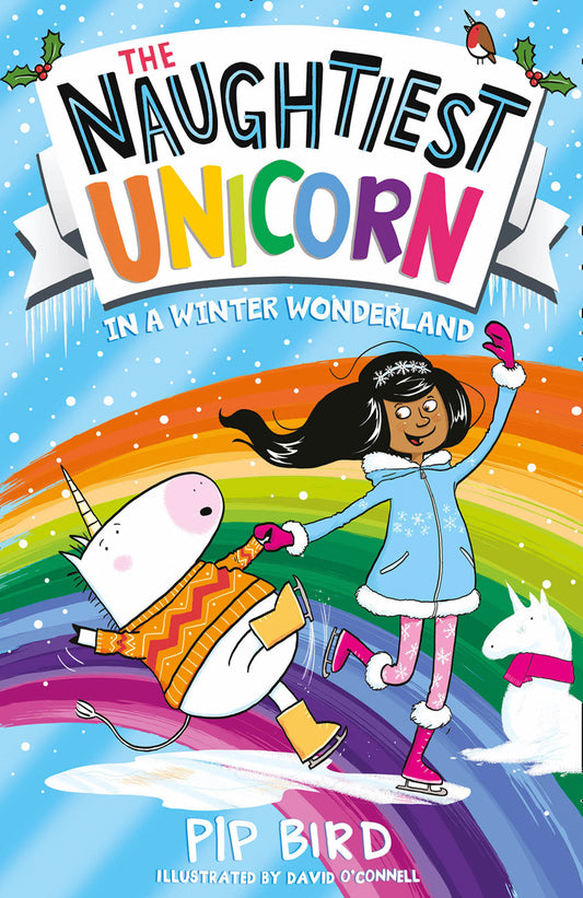 The Naughtiest Unicorn in a Winter Wonderland Pip Bird - City Books & Lotto