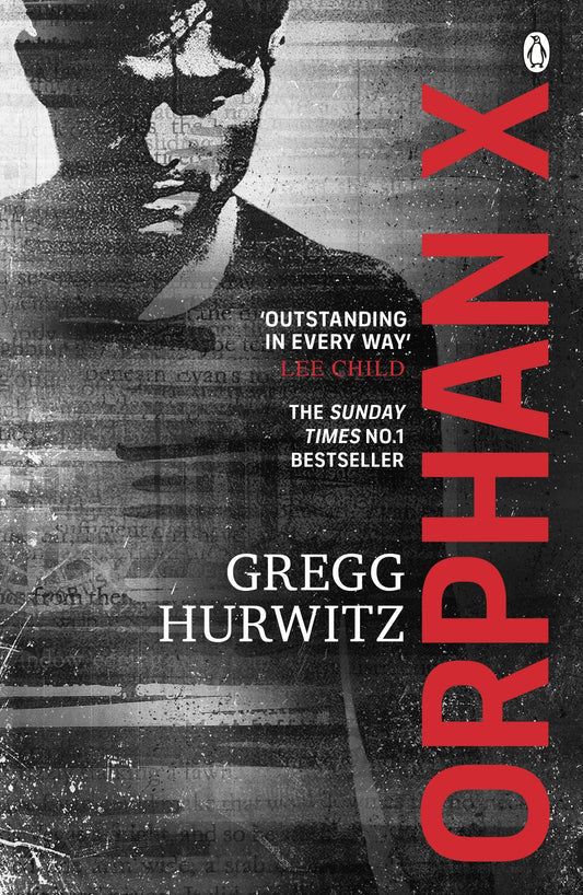 Orphan X #1: Orphan X by Gregg Hurwitz - City Books & Lotto