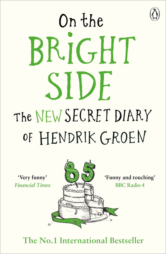 ON THE BRIGHT SIDE by Hendrik Groen - City Books & Lotto