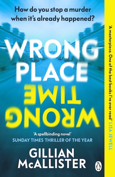 Wrong Place Wrong Time Gillian McAllister