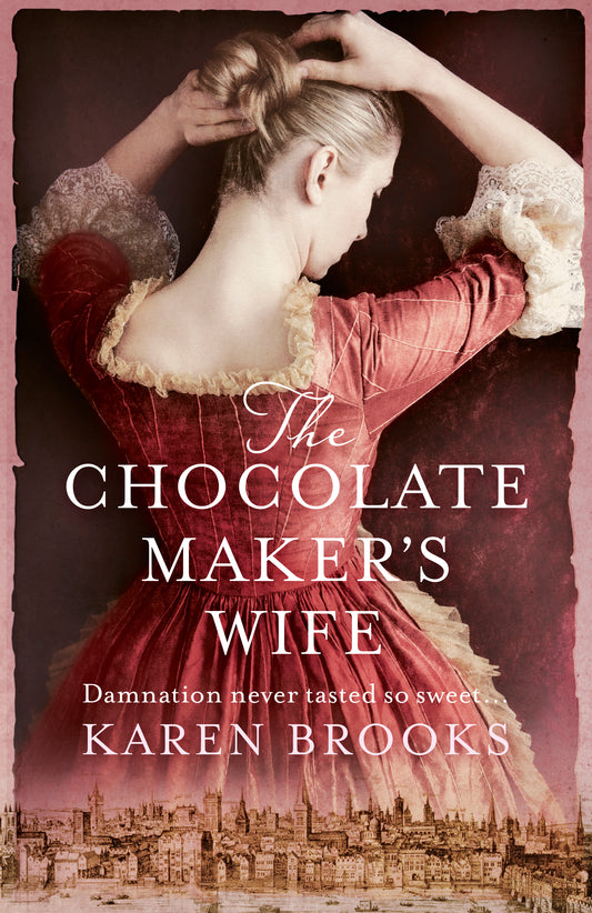 The Chocolate Maker's Wife by Karen Brooks - City Books & Lotto