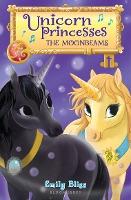 UNICORN PRINCESSES BK 9: THE MOONBEAMS by Emily Bliss - City Books & Lotto