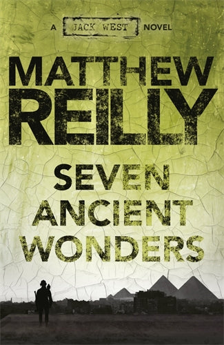 Jack West Jr #1: Seven Ancient Wonders Matthew Reilly - City Books & Lotto