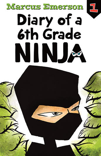 DIARY OF A 6TH GRADE NINJA BOOK 1 by Marcus Emerson - City Books & Lotto