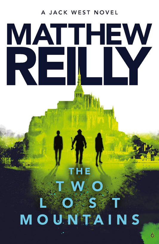 Jack West #6: Two Lost Mountains Matthew Reilly - City Books & Lotto