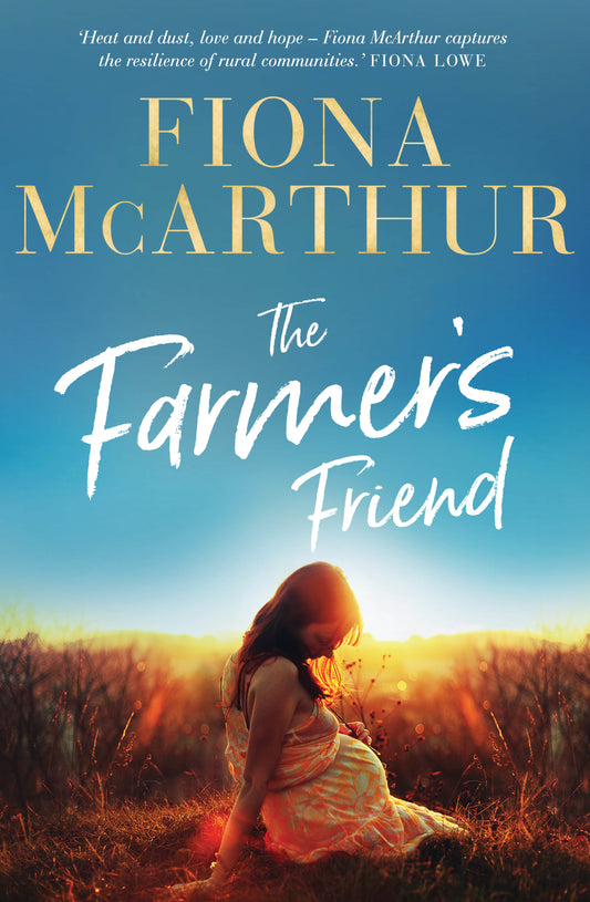 The Farmer’s Friend by Fiona McArthur - City Books & Lotto