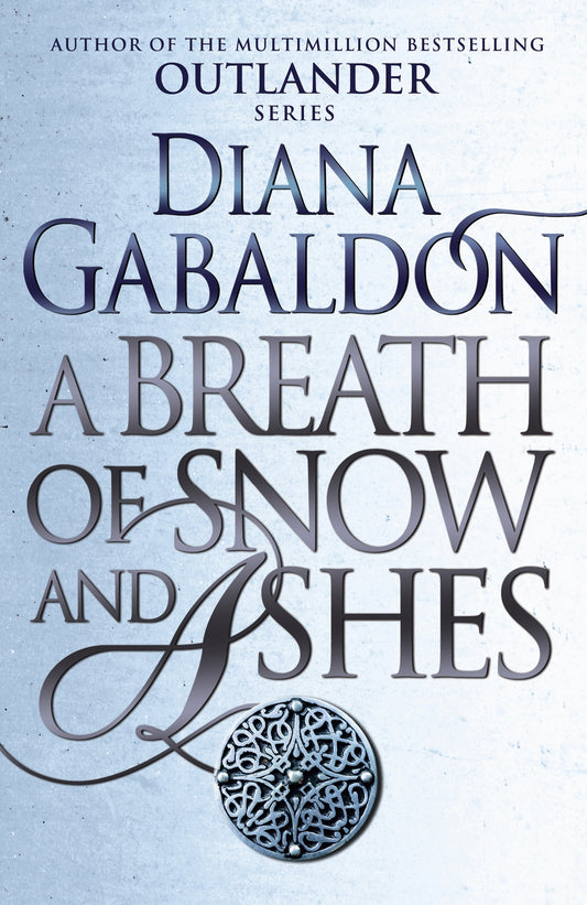 Outlander 6: A Breath Of Snow And Ashes by Diana Gabaldon - City Books & Lotto