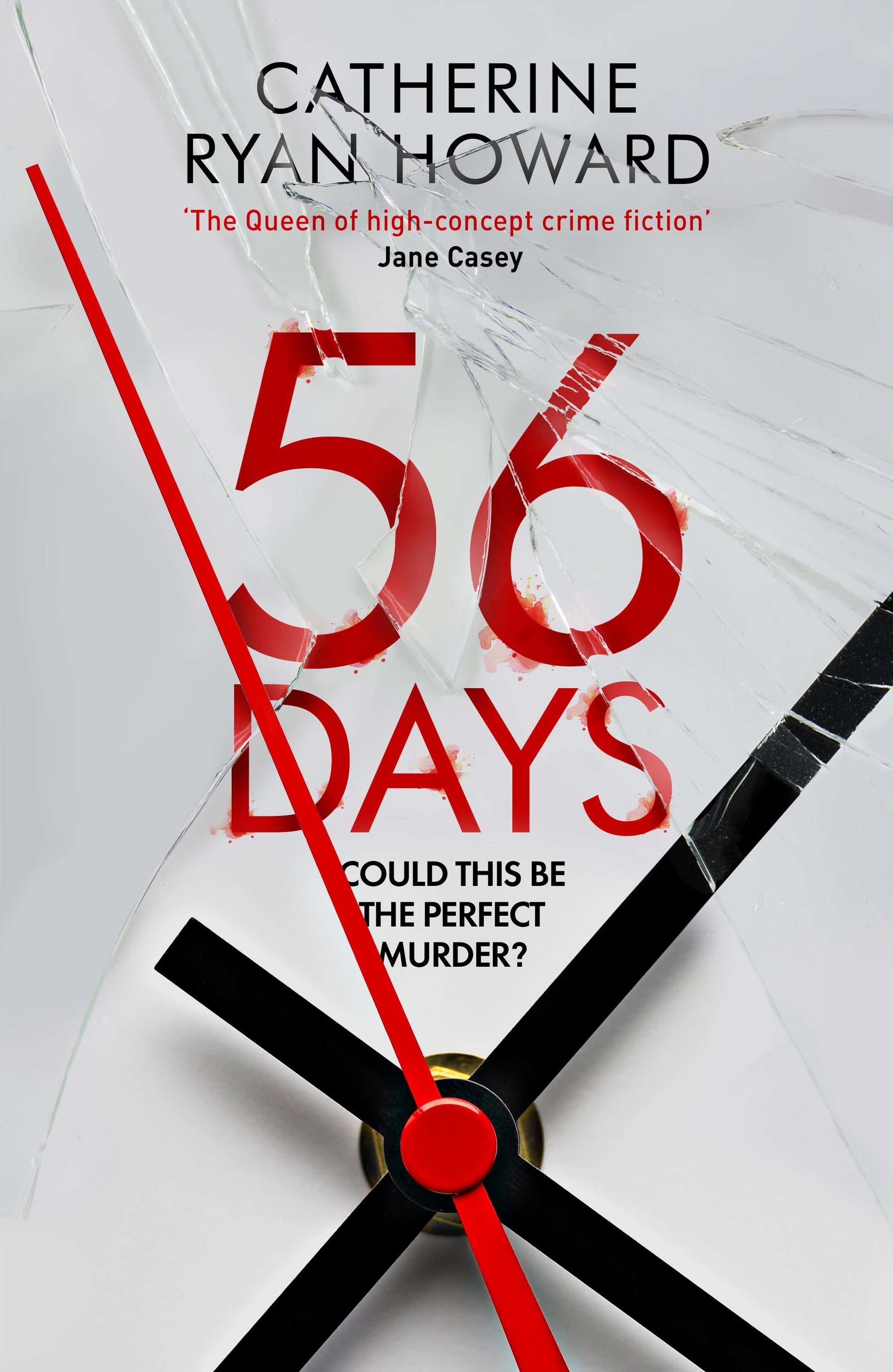 56 Days Catherine Ryan Howard - City Books & Lotto