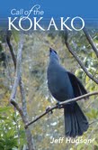 Call of the Kokako by Jeff Hudson - City Books & Lotto