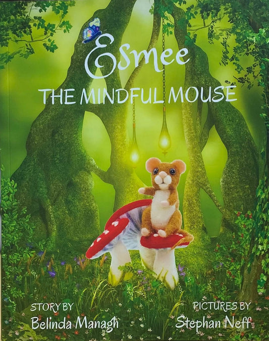 Esmee The Mindful Mouse Belinda Managh Stephan Neff - City Books & Lotto