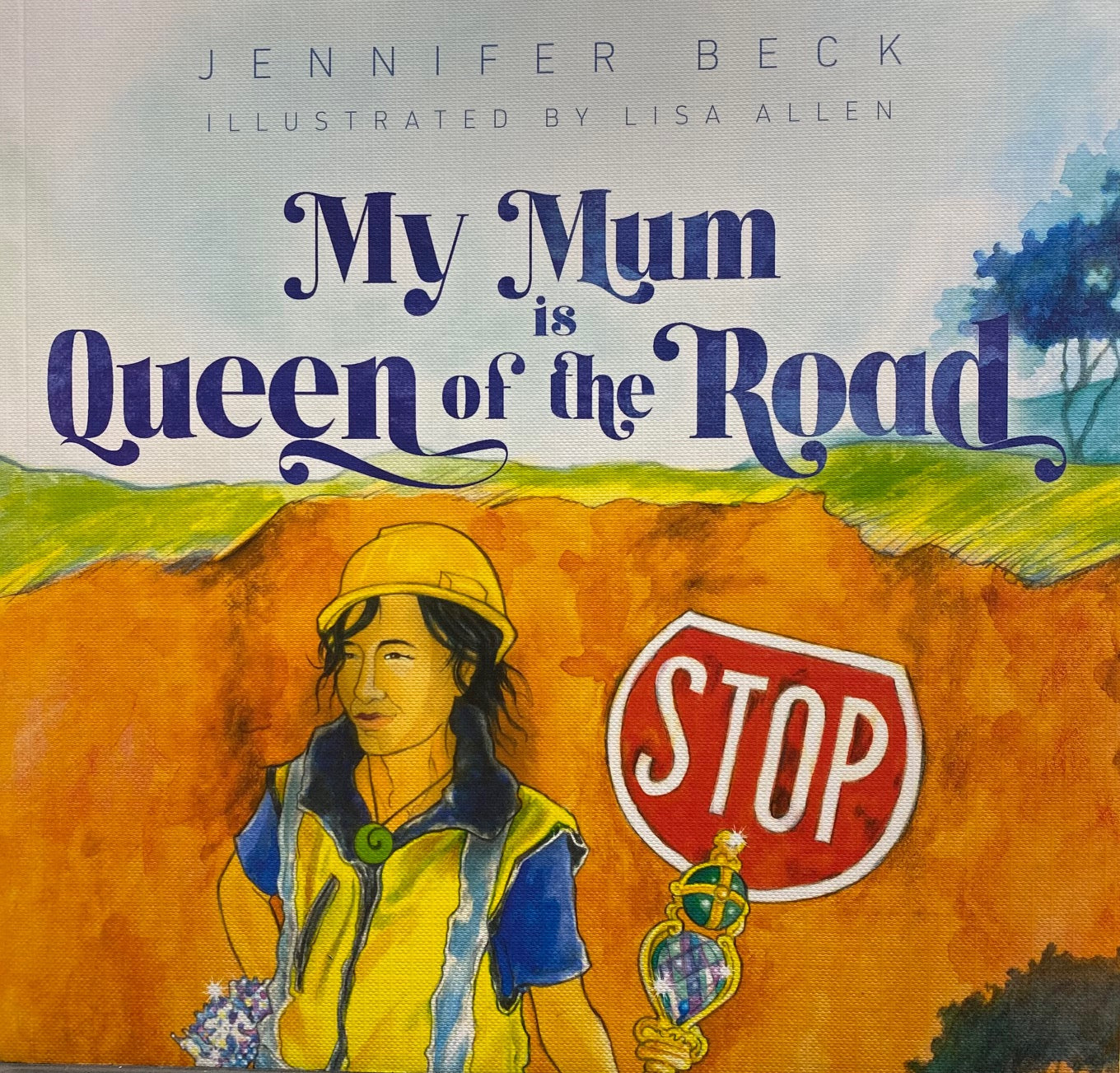 My Mum is Queen of the Road Jennifer Beck