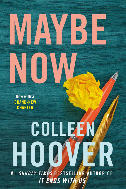 Maybe Now Colleen Hoover