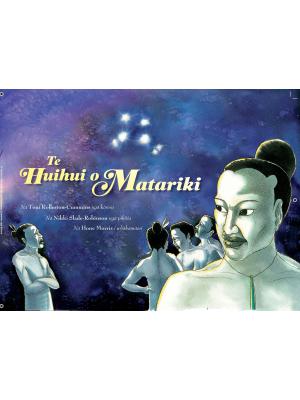 Te Huihui o Matariki By Toni Rolleston-Cummins - City Books & Lotto
