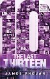 Last Thirteen Book 4 10 by James Phelan - City Books & Lotto